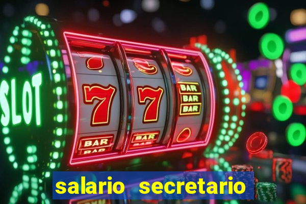 salario secretario de esportes